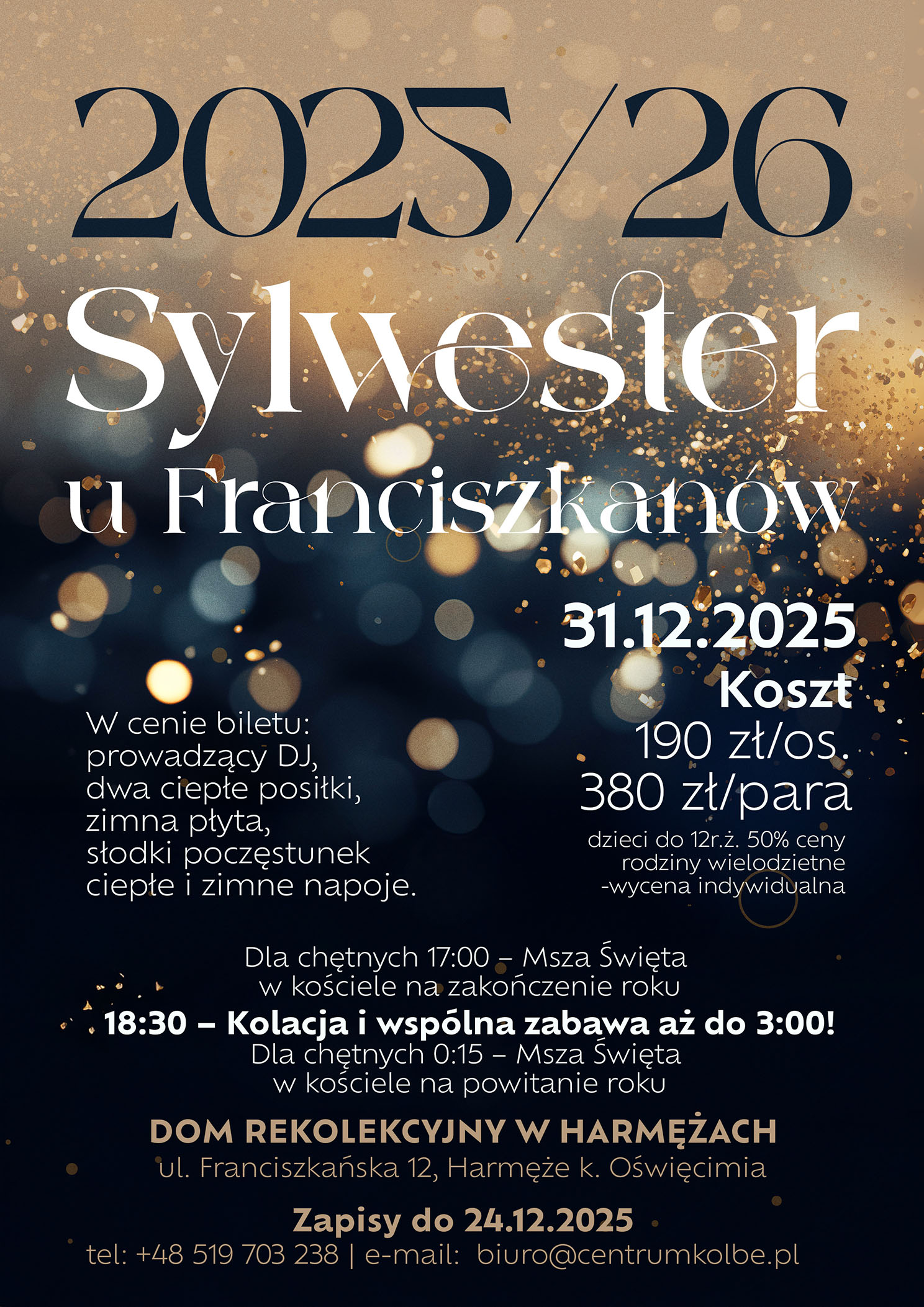 Plakat wydarzenia Sylwester u Franciszkanów 2025/26 w Domu Rekolekcyjnym w Harmężach